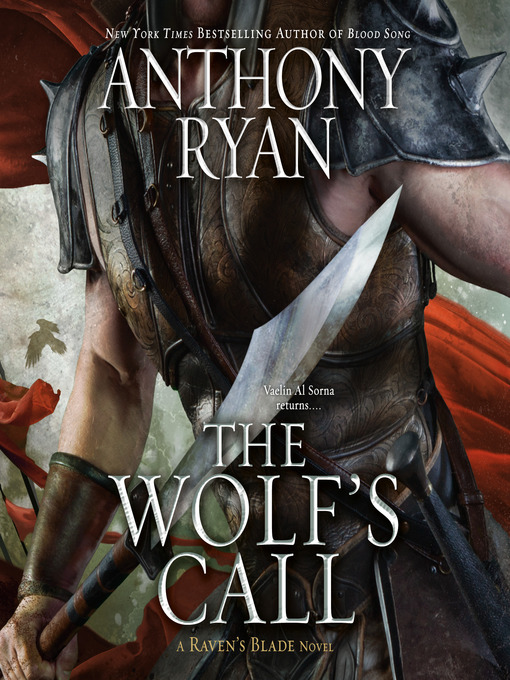 Title details for The Wolf's Call by Anthony Ryan - Wait list